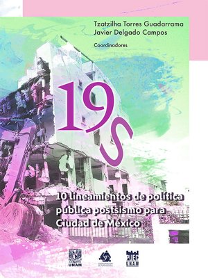 cover image of 19S.10 lineamientos de política pública postsismo para Ciudad de México